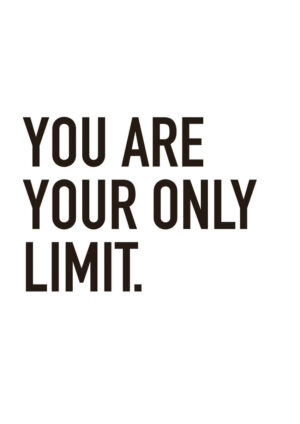 Poster You are your only limit 1